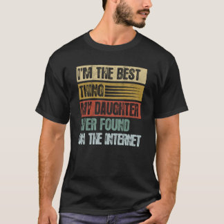 T-shirt Retro Je suis la meilleure chose que ma fille ait