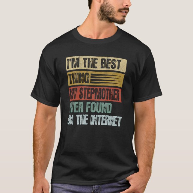 T-shirt Retro Je suis la meilleure chose que ma mère Stepm (Devant)