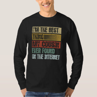 T-shirt Rétro Je suis la meilleure chose que mon cousin ai