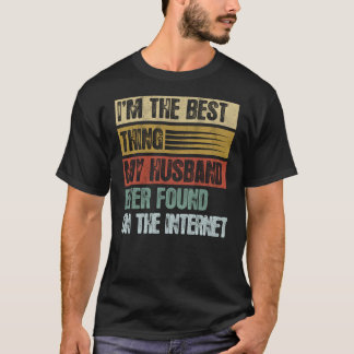 T-shirt Retro Je suis la meilleure chose que mon mari ait