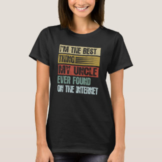 T-shirt Rétro Je Suis La Meilleure Chose Que Mon Oncle Ait