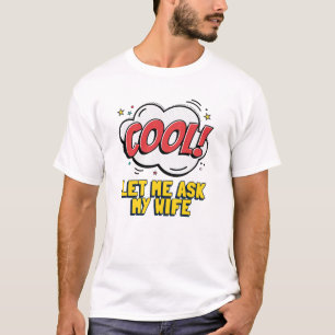 T-shirt Retro Laisse-Moi Demander À Ma Femme
