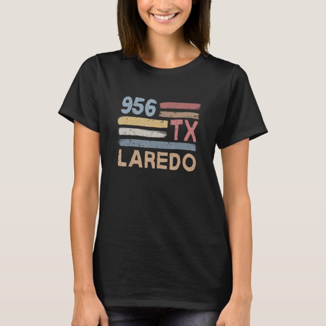 T-shirt Retro Laredo Area Code 956 Résidents State Texas (Devant)