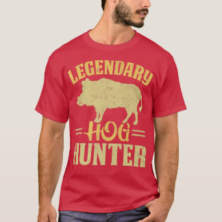 T-shirt Retro Legendary Hog Hunter Vintage Pig Hog Boar Hu