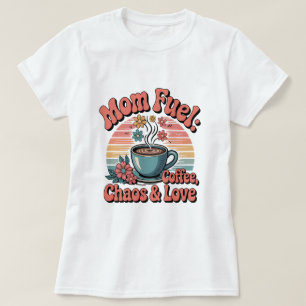 T-shirt Retro les années 70 Maman Carburant : Café, Chaos 