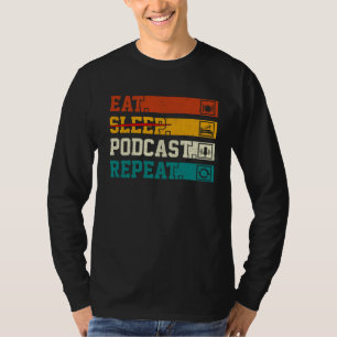 T-shirt Rétro Manger Dormir Podcast Répéter Podcaster Podc