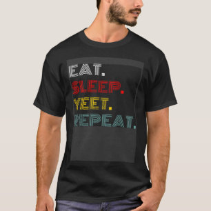 T-shirt Retro Manger le sommeil Yeet Répéter Vintage