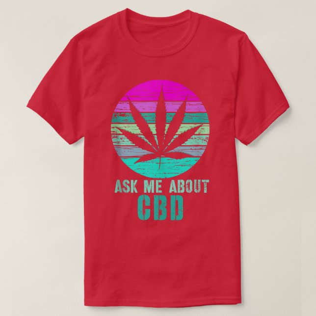 T-shirt Retro Me Demandez À Propos De Cbd Cannabidiol 302 (Design devant)