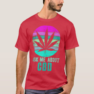T-shirt Retro Me Demandez À Propos De Cbd Cannabidiol 302