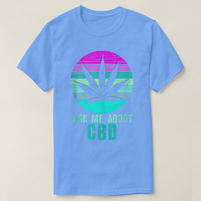 T-shirt Retro Me Demandez À Propos De Cbd Cannabidiol Shir (Design devant)