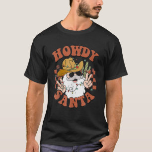T-shirt Retro mignonne Noël Occidental Howdy Père Noël Fun