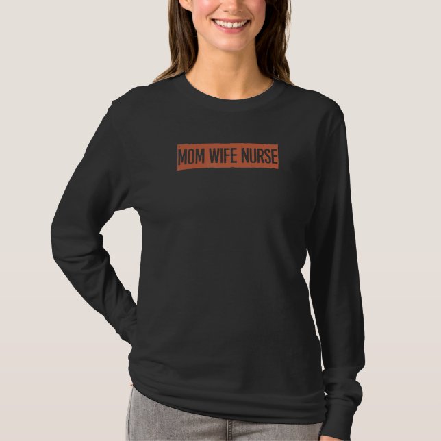 T-shirt Retro Mom Wife Nurse (Devant)