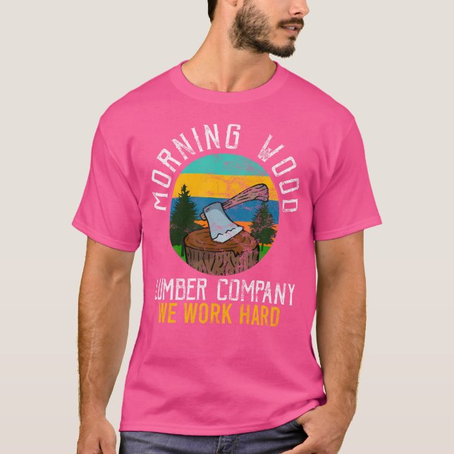 T-shirt Retro Morning Bois Lumber Company Camping Woodman (Devant)