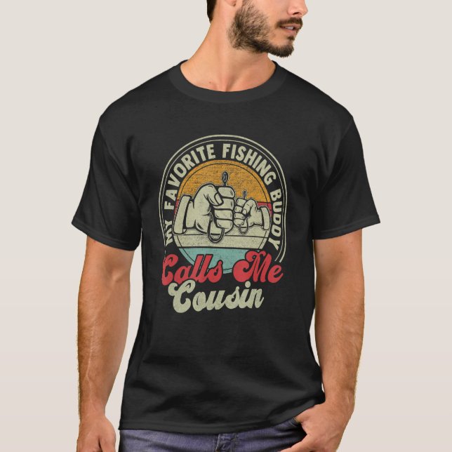T-shirt Retro My Favorite Fishing Buddy Call Me Cousin Fis (Devant)