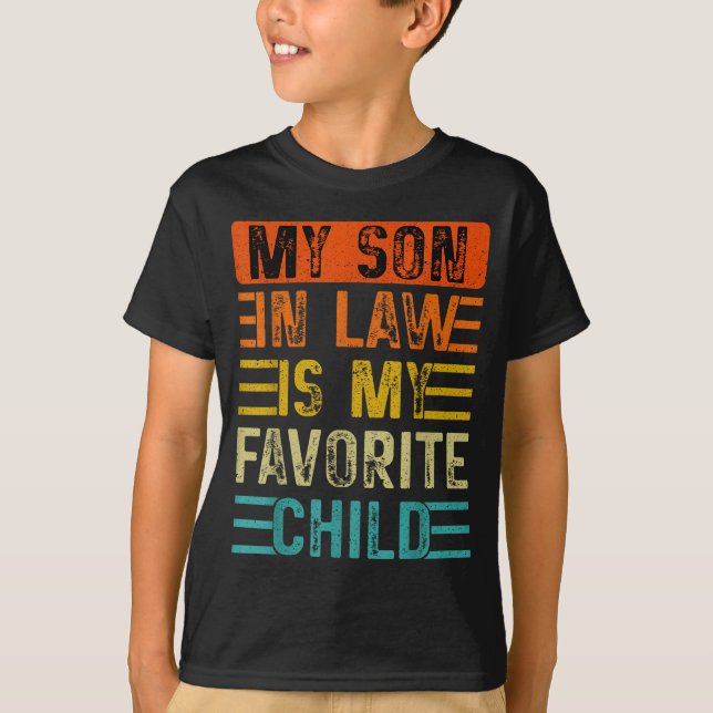 T-shirt Retro My Son In Law Is My Favorite Child Funny Fam (Devant)