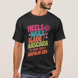T-shirt Rétro Napalm Ere Ajustement Contrôle Talons Ongles