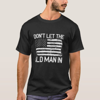 T-shirt Retro Ne laissez pas le vieil homme en Fl d'Amériq