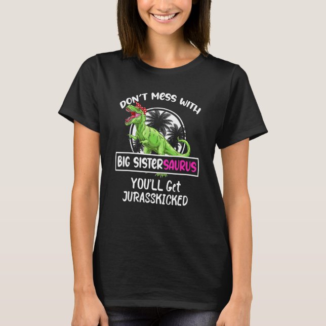 T-shirt Retro Ne manquez pas avec Big Sistersaurus Vous ob (Devant)