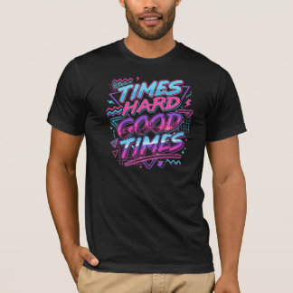 T-shirt Retro Neon : Bonnes et Mauvaises Périodes sur Prem