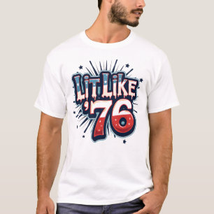 T-shirt Retro Patriotic Gen Z Lit Like ’76 avec Fireworks