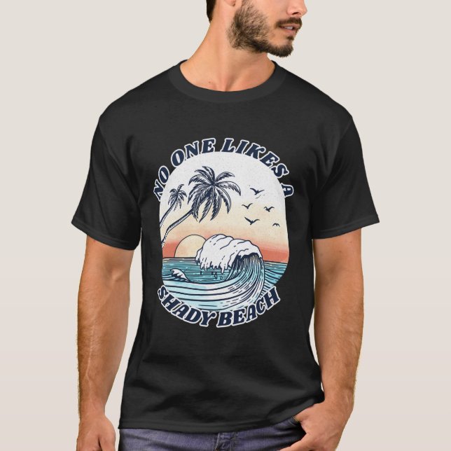 T-shirt Rétro Personne N'Aime Une Plage Ombragée Drôle Vac (Devant)