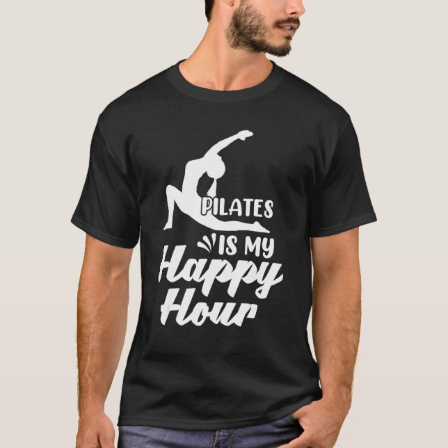 T-shirt Retro Pilates Is my Happy Hour Great Woman Workout (Devant)