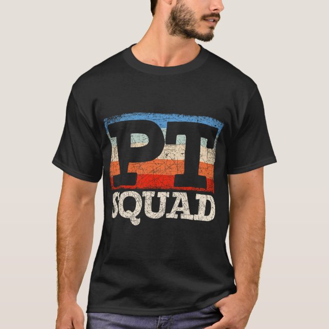 T-shirt Retro PT Squad Physiotherapy Physical Therapy (Devant)