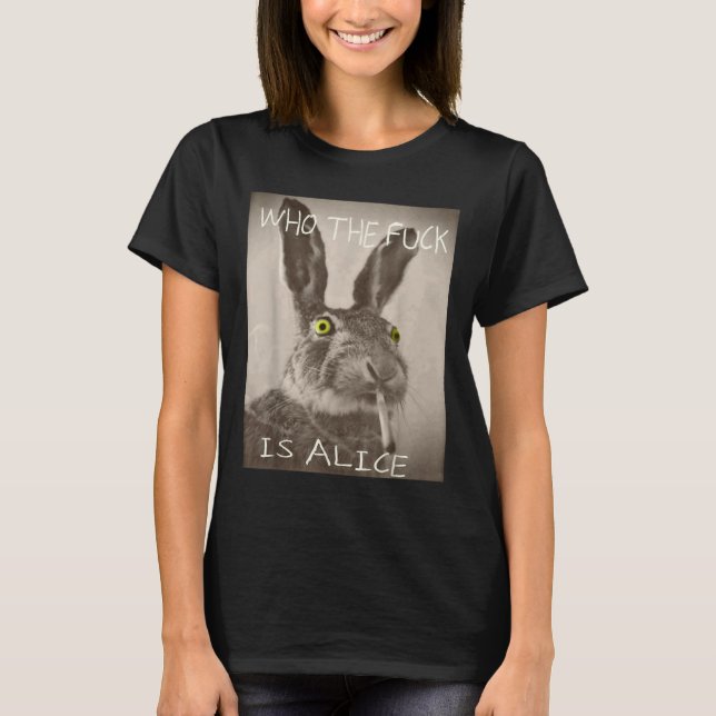 T-shirt Rétro Qui F_ck Est Alice Funny Rabbit (Devant)