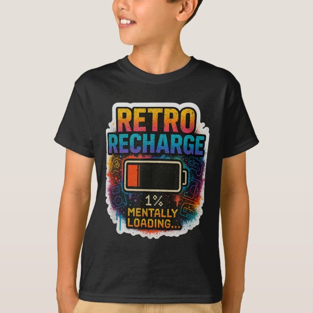 T-shirt “retro Recharge – Mentally Loading…”  (Devant)