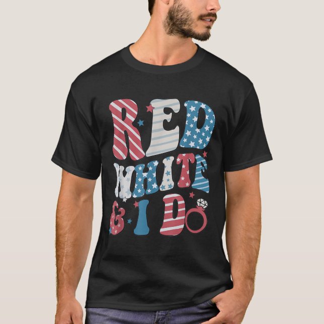 T-shirt Retro Red White And I Do 4th Of July Bachelorette  (Devant)