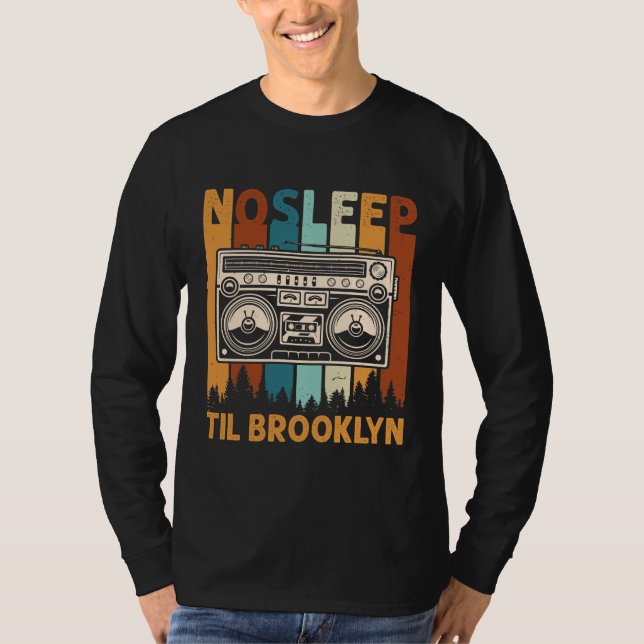 T-shirt Retro Sleep Til Brooklyn Shirt Old School Portable (Devant)