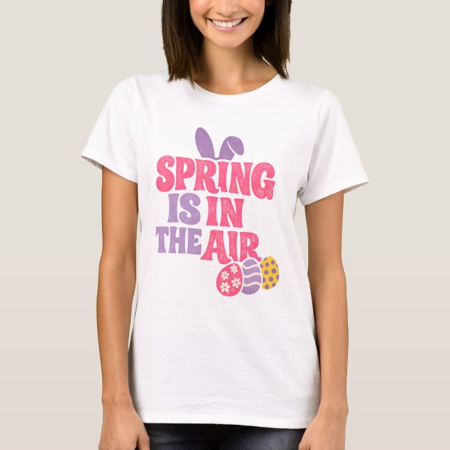 T-shirt Retro Spring Is In The Air Easter Bunny And Eggs (Devant)