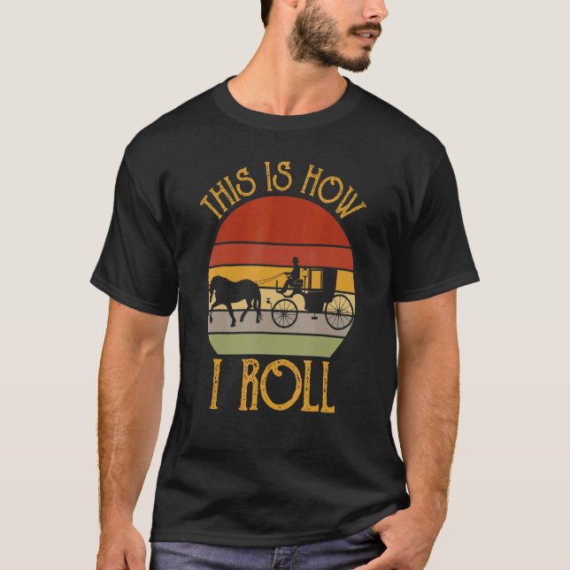 T-shirt Rétro Style C'est Comme Ça Que Je Roule Cheval Et  (Devant)