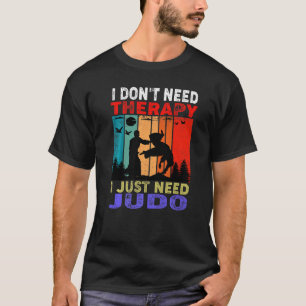 T-shirt Rétro Sunset Slogan I Don't Need Therapy I Just Ne