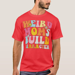 T-shirt retro super bizarre maman build caractère 2023 mot