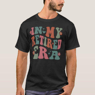 T-shirt Retro Super Dans Mon Époque Retraitée Drôle Enseig