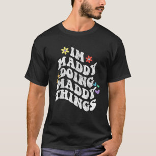 T-shirt Retro Super Im Maddy Faire Maddy Les Choses Drôle