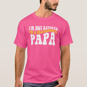 T-shirt Retro Super Je ne suis pas à la retraite Je suis u