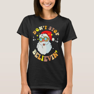 T-shirt Retro Super N'arrêtez pas Croyevin' Christmas Cute