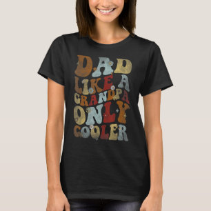 T-shirt Retro Super papa comme un grand-père seulement Gla