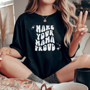 T-shirt Retro Super Rendre votre maman Fier Chemise