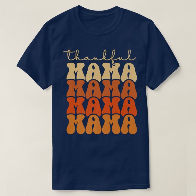 T-shirt Retro Super Thankful Mama Funny Automne Remercieme (Design devant)