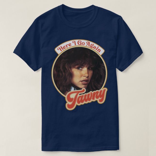 T-shirt Retro Tawny Kitaen Ici Je Reviens Hommage (Design devant)