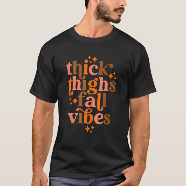T-shirt Retro Thick Thighs Fall Vibes  Autumn Thanksgiving (Devant)