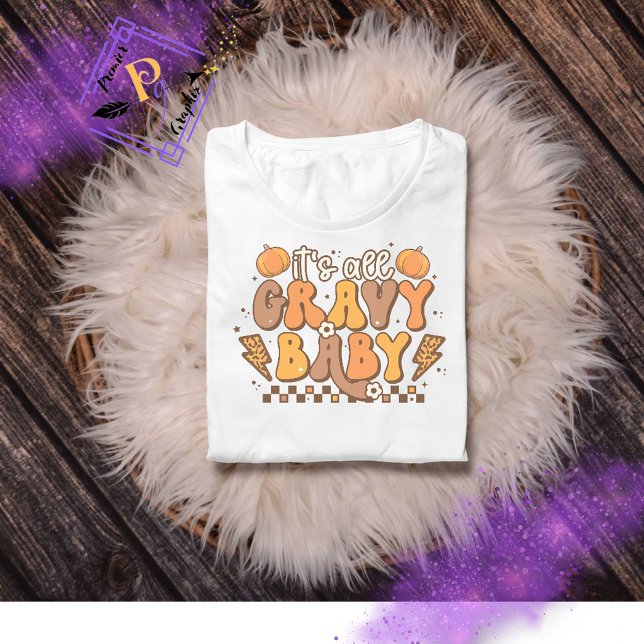 T-shirt Retro Tout est Gravy Baby Thanksgiving (Créateur téléchargé)