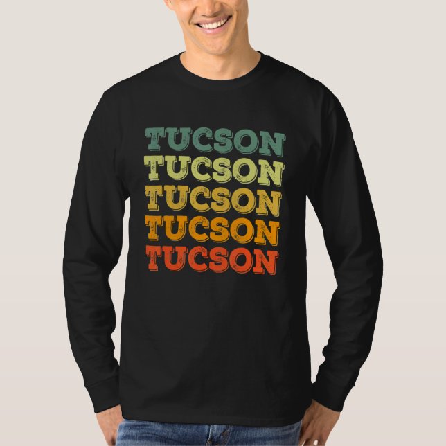T-shirt Retro Tucson Arizona  Vintage US State (Devant)