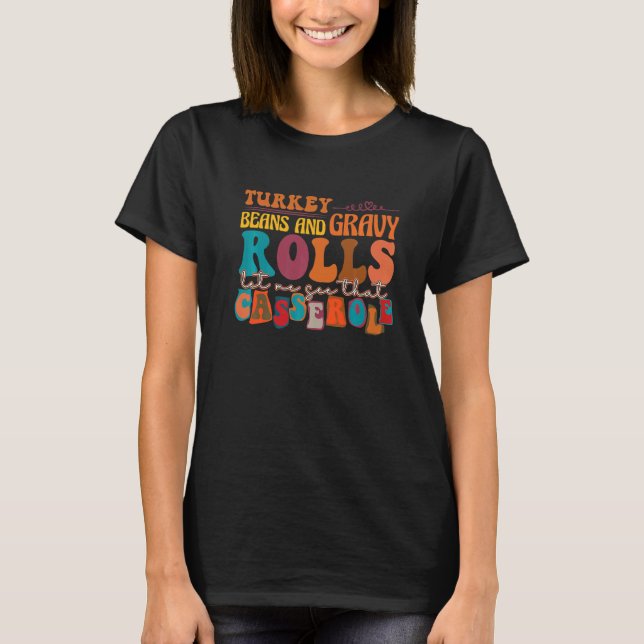 T-shirt Retro Turkey Gravy Beans And Rolls Let Me See That (Devant)