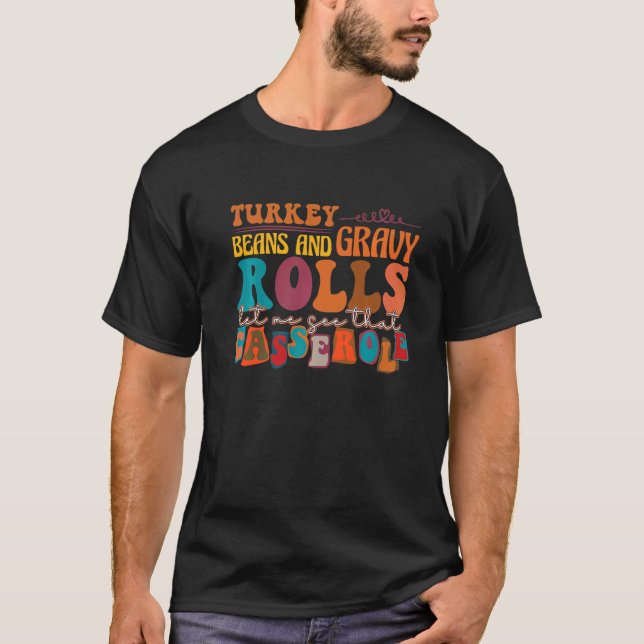 T-shirt Retro Turkey Gravy Beans And Rolls Let Me See That (Devant)