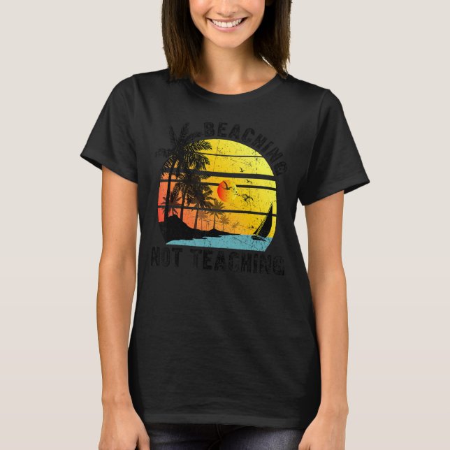T-shirt Retro Vintage Beaching Pas Enseignant Enseignants  (Devant)