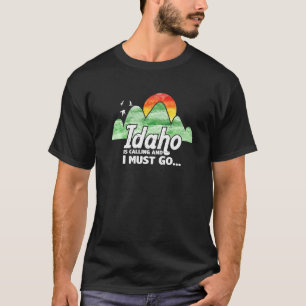 T-shirt Retro Vintage Idaho Appelle Et Je Dois Aller Campi